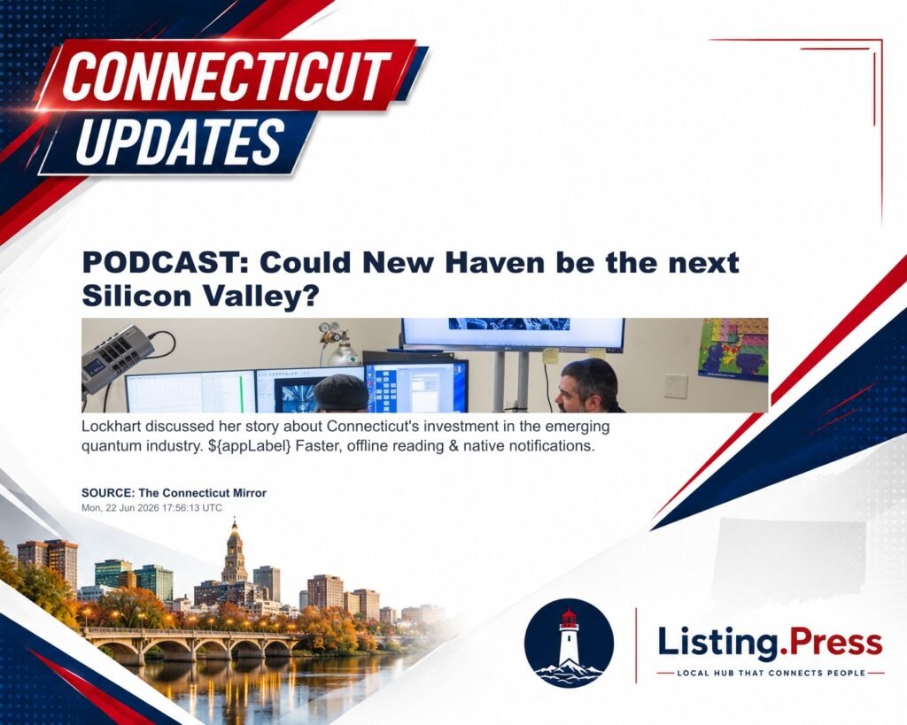 PODCAST: Could New Haven be the next Silicon Valley?