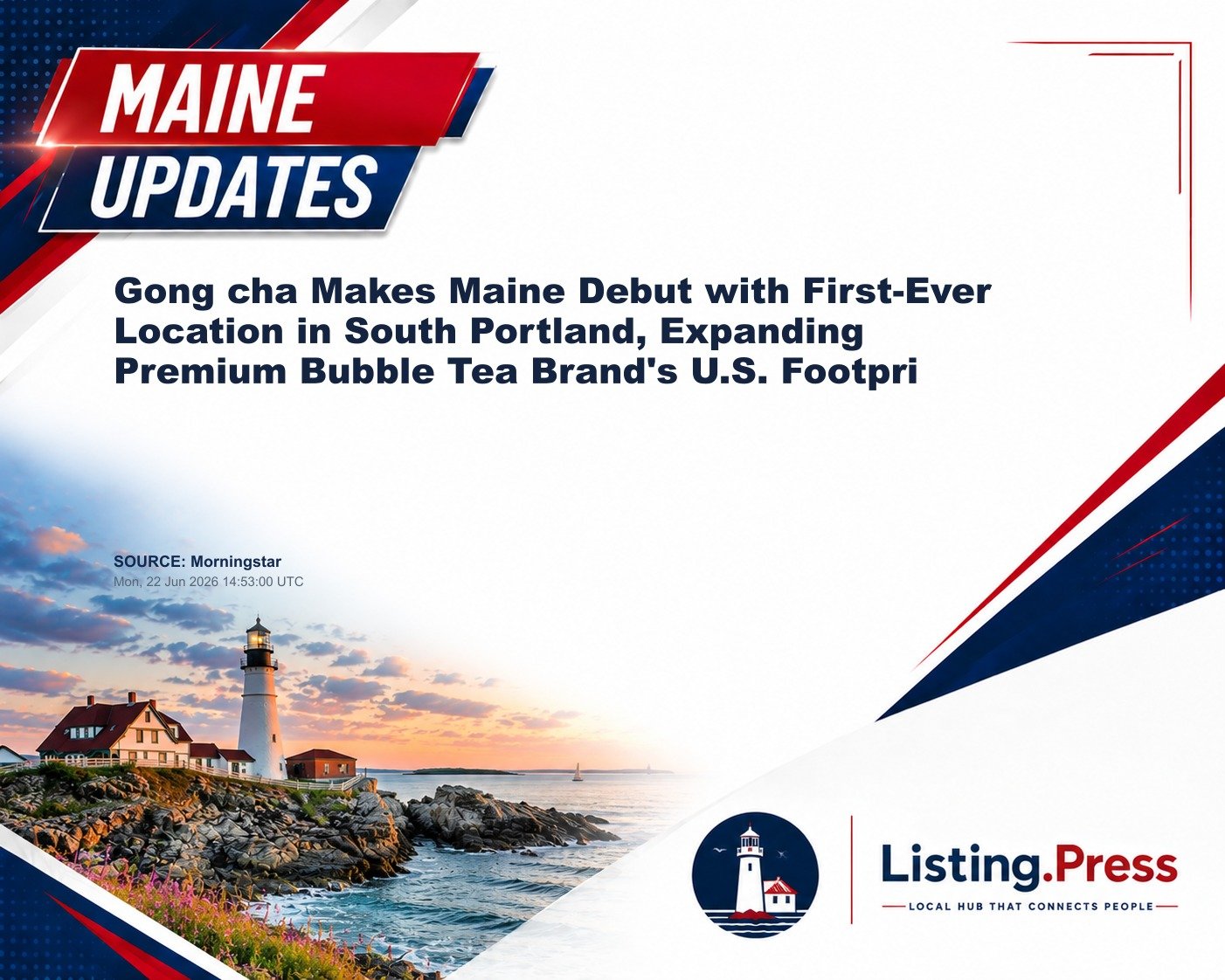 Gong cha Makes Maine Debut with First-Ever Location in South Portland, Expanding Premium Bubble Tea Brand's U.S. Footpri
