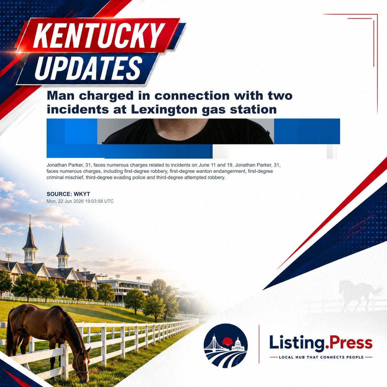 Man charged in connection with two incidents at Lexington gas station
