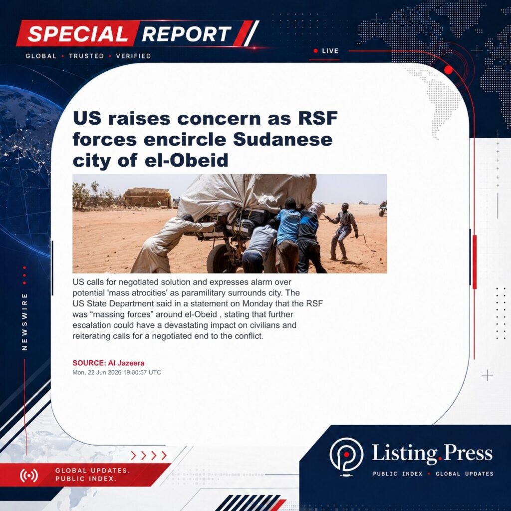 US raises concern as RSF forces encircle Sudanese city of el-Obeid