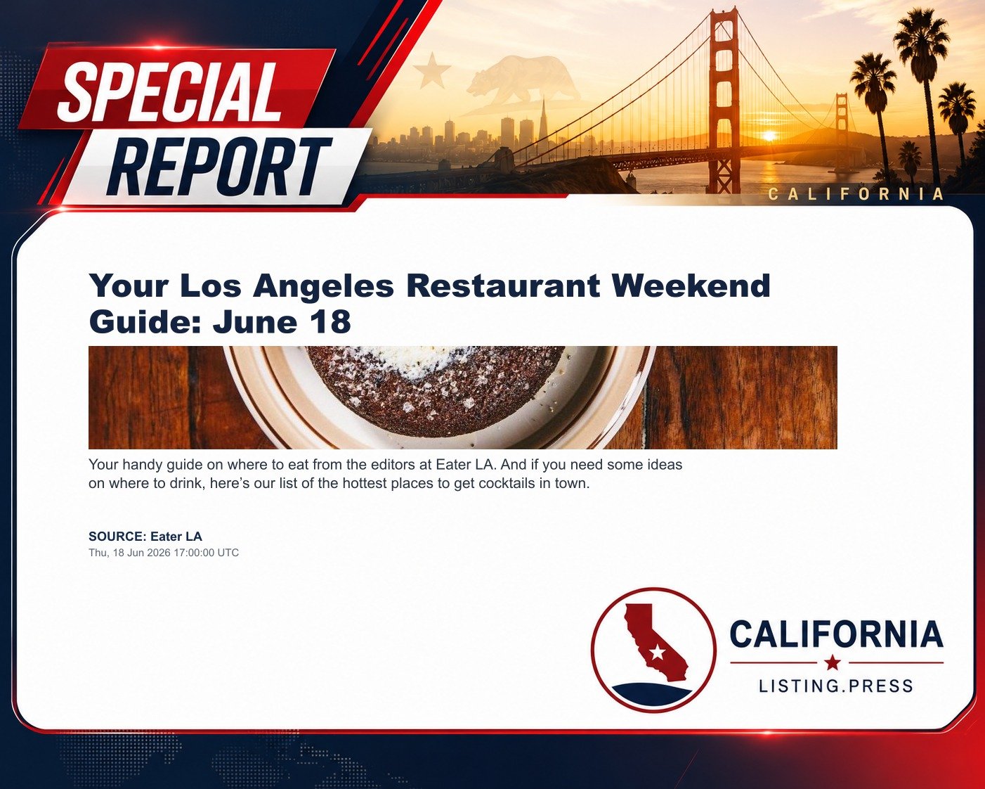 Your Los Angeles Restaurant Weekend Guide: June 18