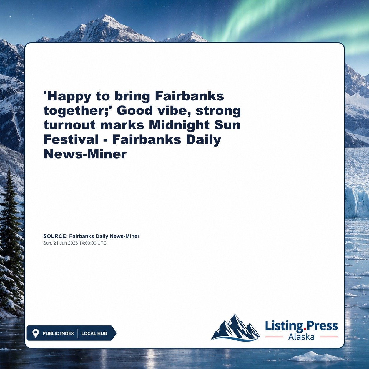 'Happy to bring Fairbanks together;' Good vibe, strong turnout marks Midnight Sun Festival - Fairbanks Daily News-Miner