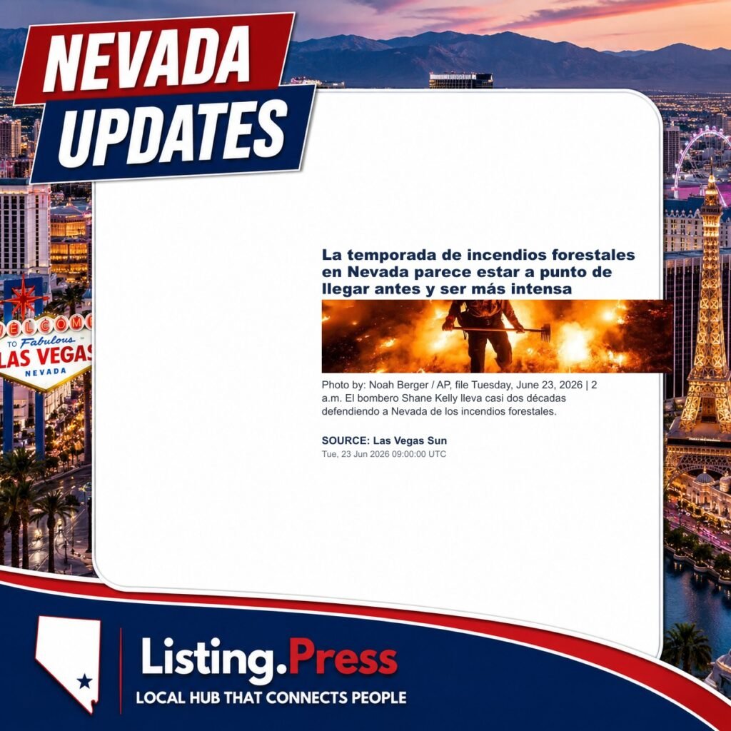 La temporada de incendios forestales en Nevada parece estar a punto de llegar antes y ser más intensa