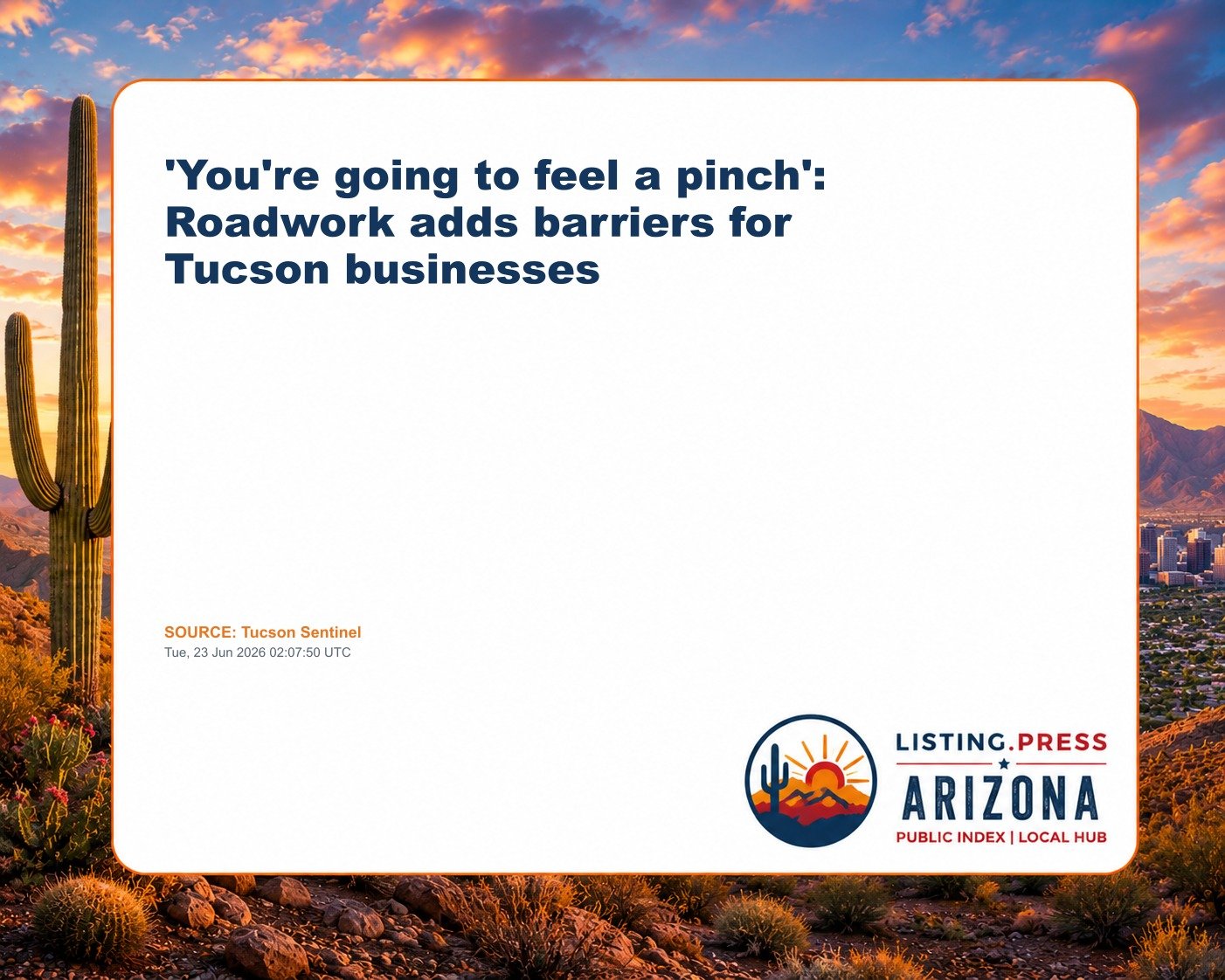'You're going to feel a pinch': Roadwork adds barriers for Tucson businesses