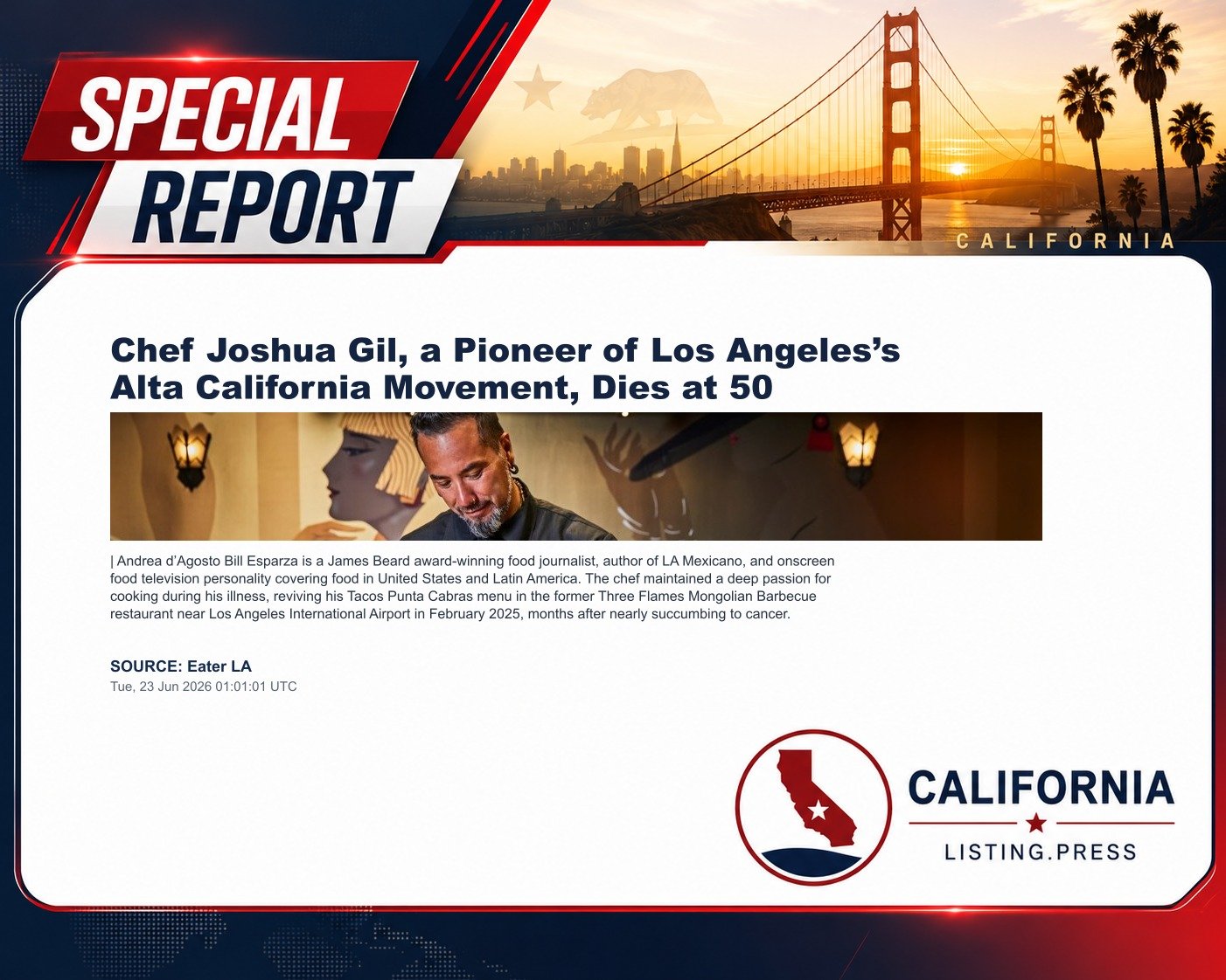 Chef Joshua Gil, a Pioneer of Los Angeles’s Alta California Movement, Dies at 50