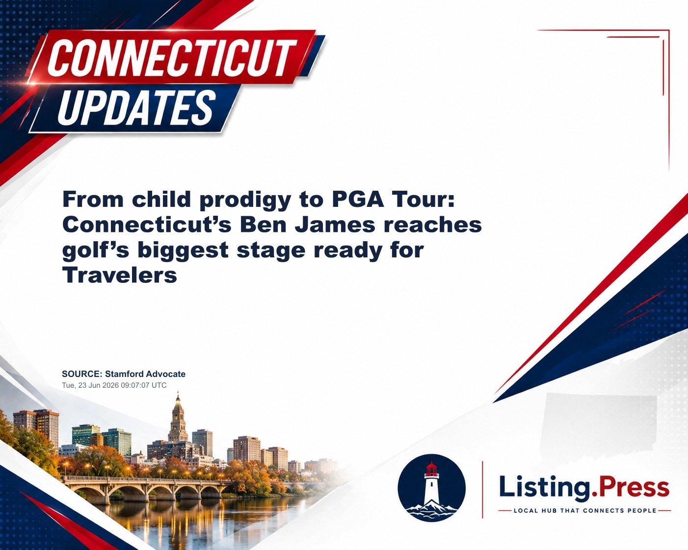 From child prodigy to PGA Tour: Connecticut’s Ben James reaches golf’s biggest stage ready for Travelers