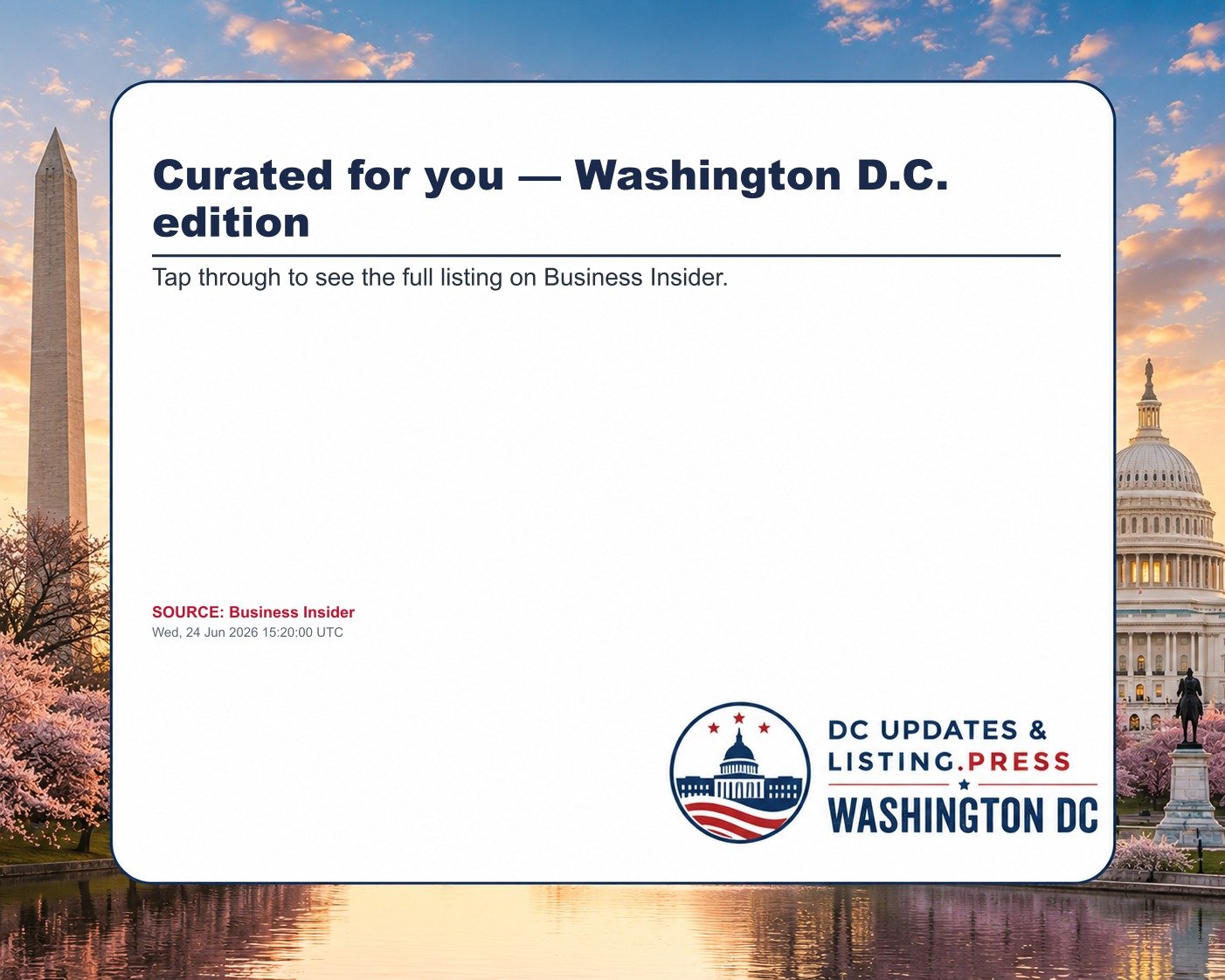 Curated for you — Washington D.C. edition