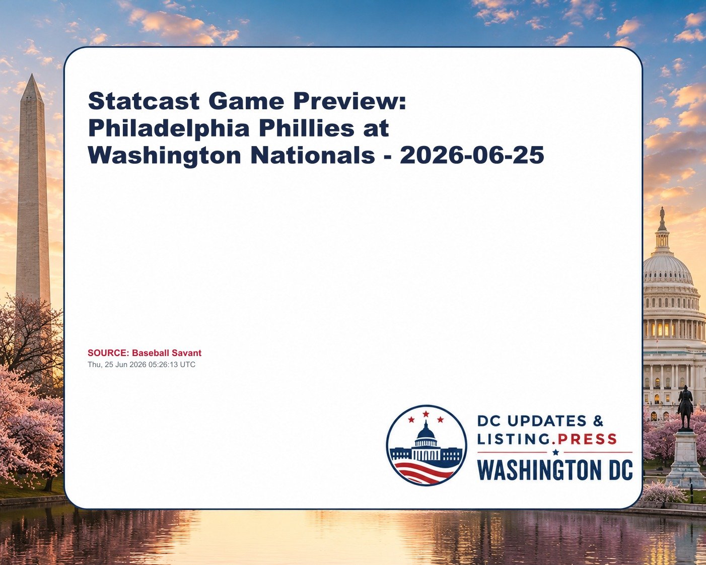 Statcast Game Preview: Philadelphia Phillies at Washington Nationals - 2026-06-25
