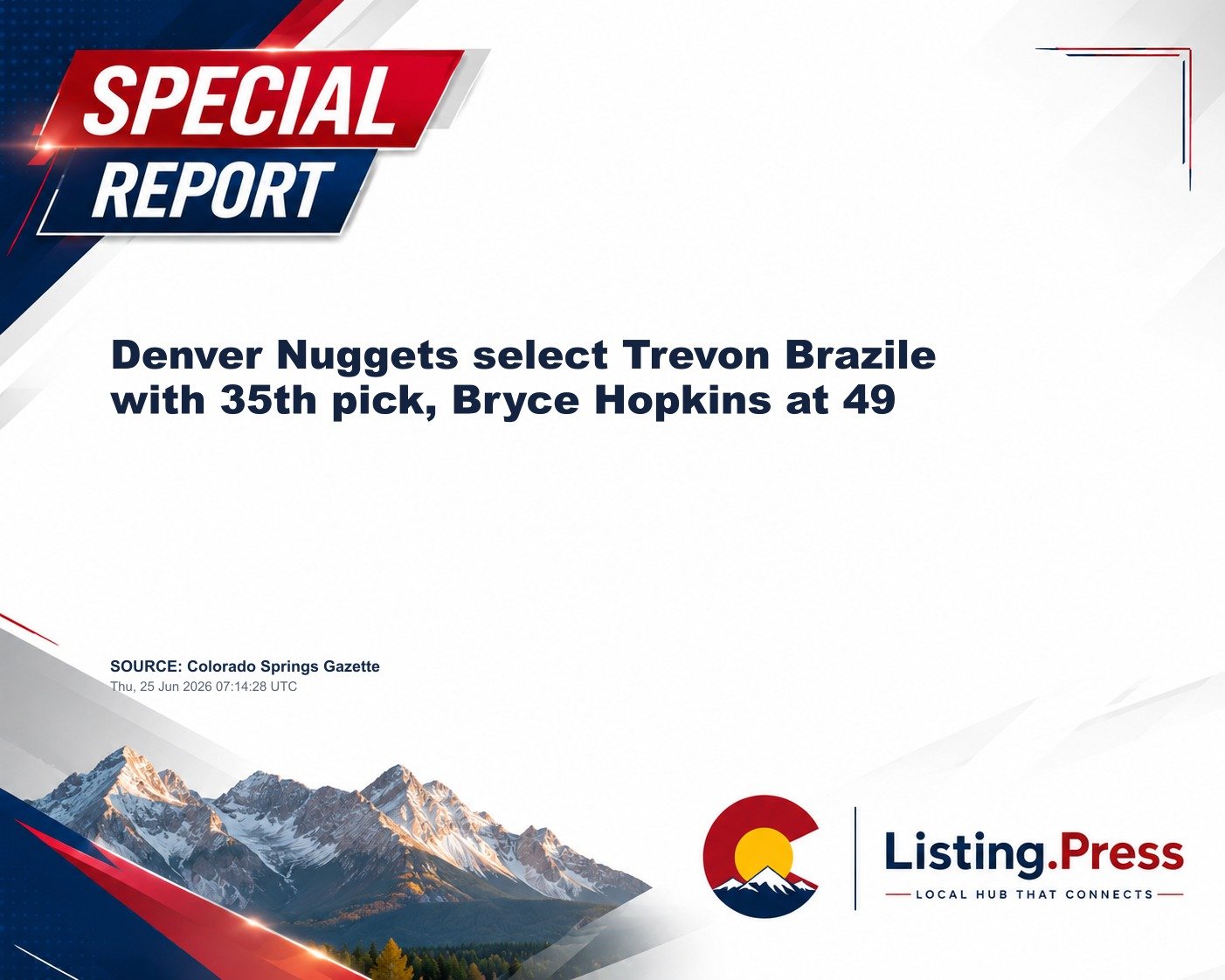 Denver Nuggets select Trevon Brazile with 35th pick, Bryce Hopkins at 49