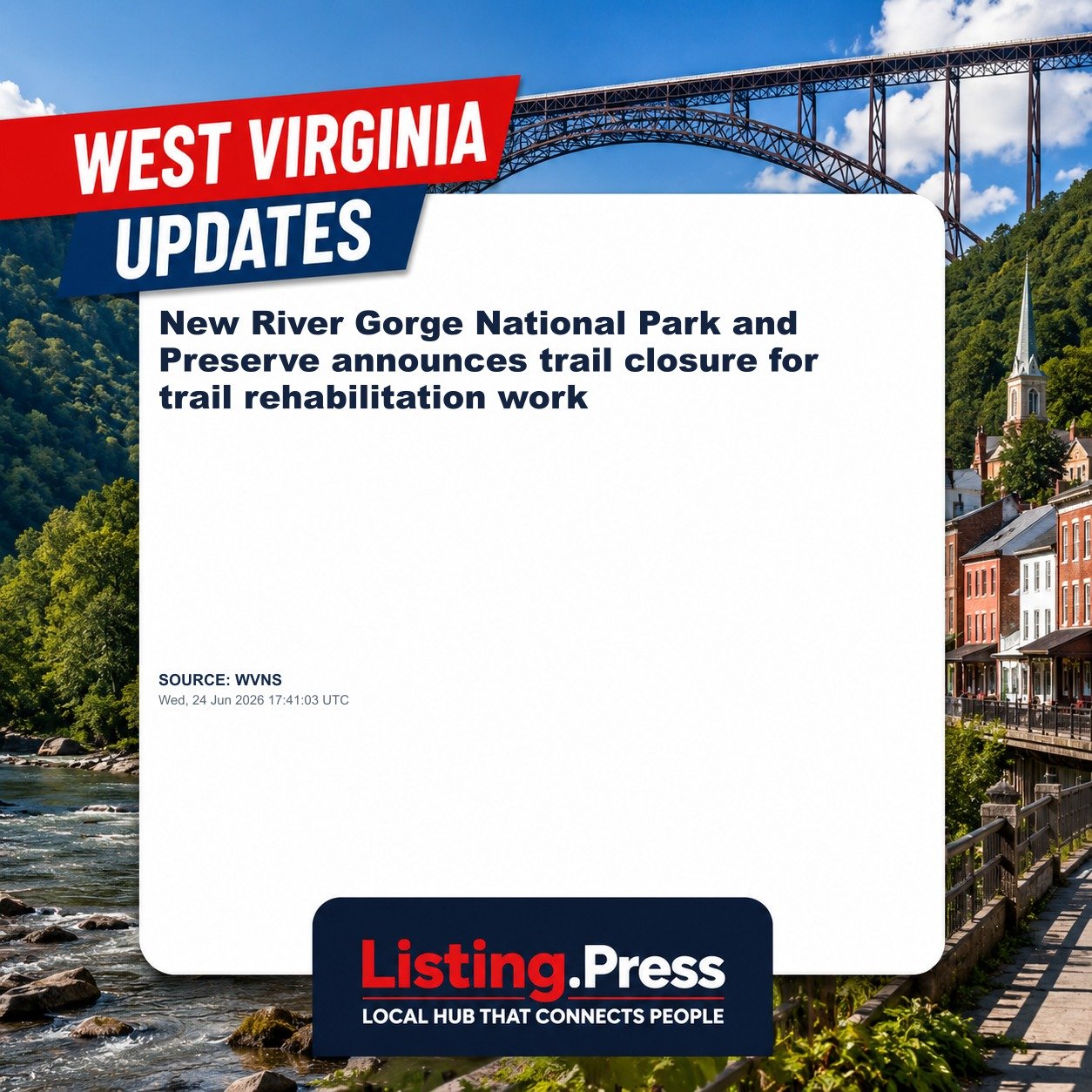 New River Gorge National Park and Preserve announces trail closure for trail rehabilitation work