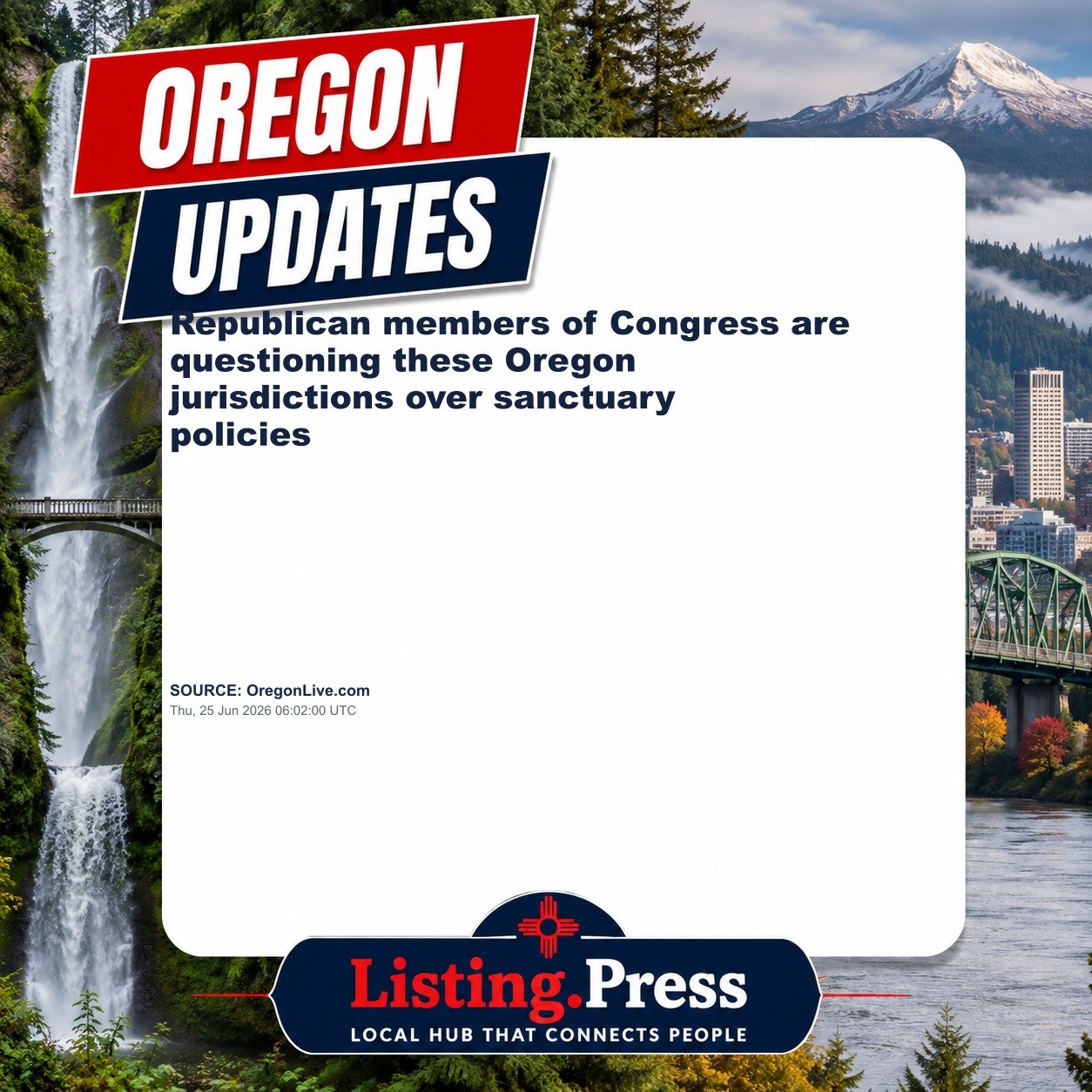 Republican members of Congress are questioning these Oregon jurisdictions over sanctuary policies