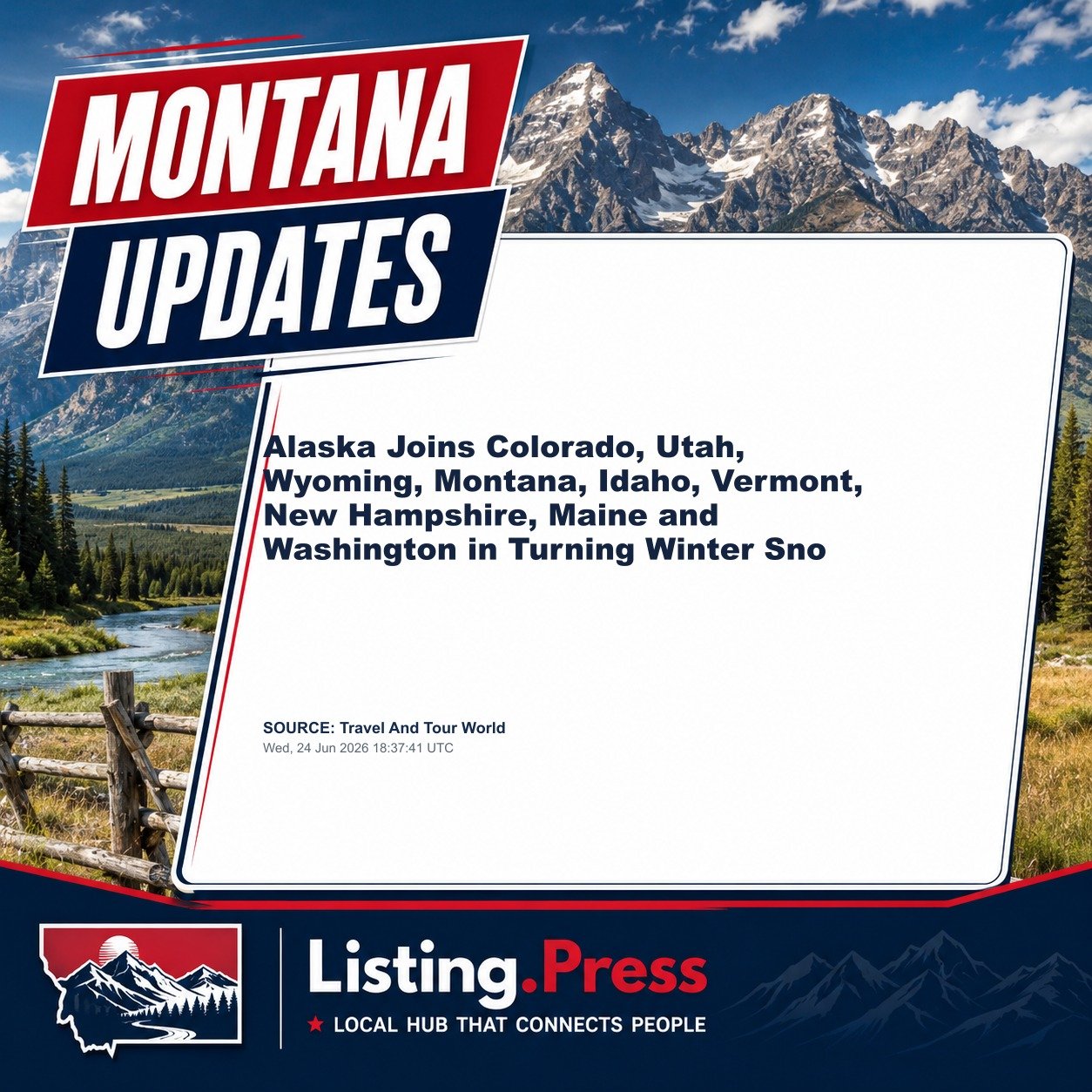 Alaska Joins Colorado, Utah, Wyoming, Montana, Idaho, Vermont, New Hampshire, Maine and Washington in Turning Winter Sno