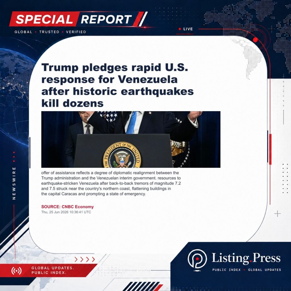 Trump pledges rapid U.S. response for Venezuela after historic earthquakes kill dozens