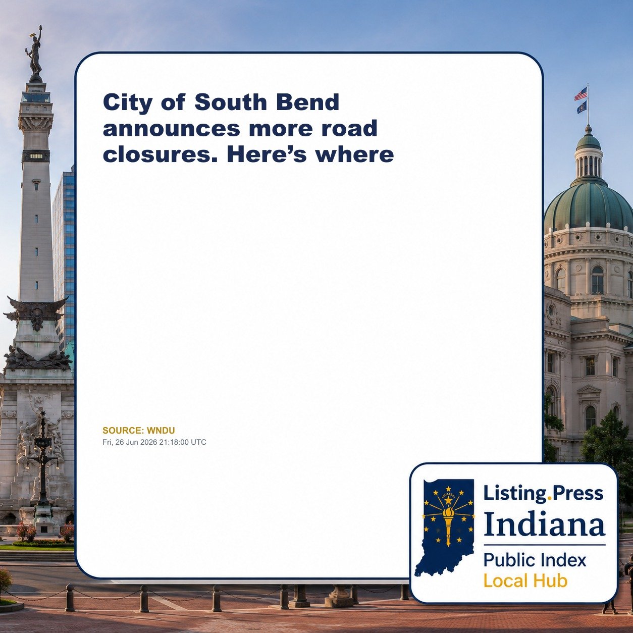 City of South Bend announces more road closures. Here’s where