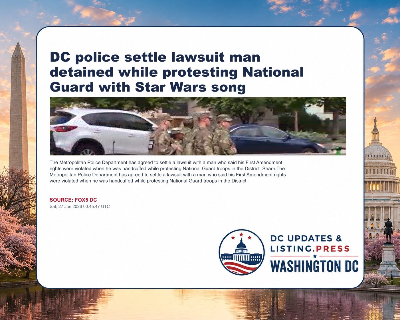 DC police settle lawsuit man detained while protesting National Guard with Star Wars song