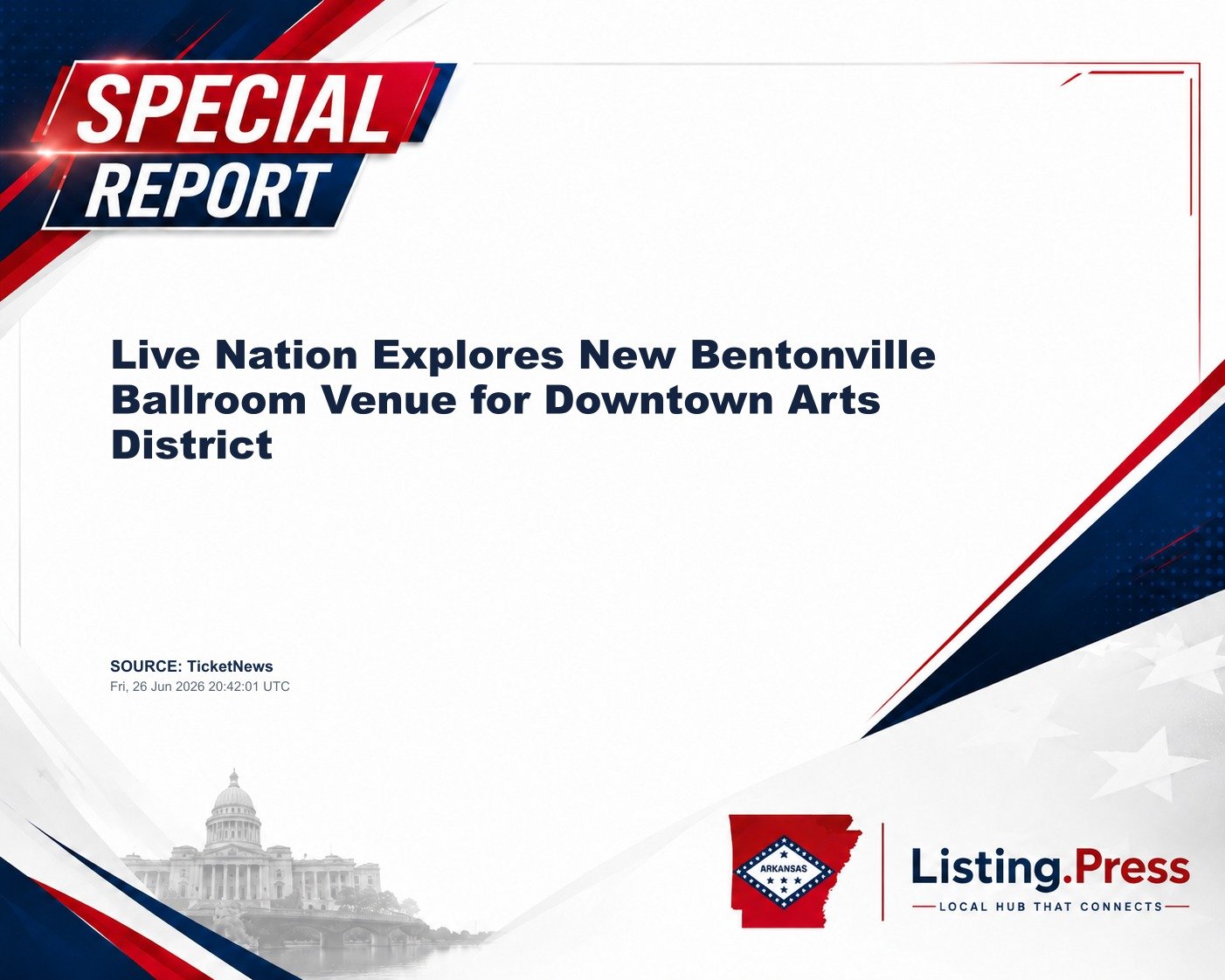 Live Nation Explores New Bentonville Ballroom Venue for Downtown Arts District