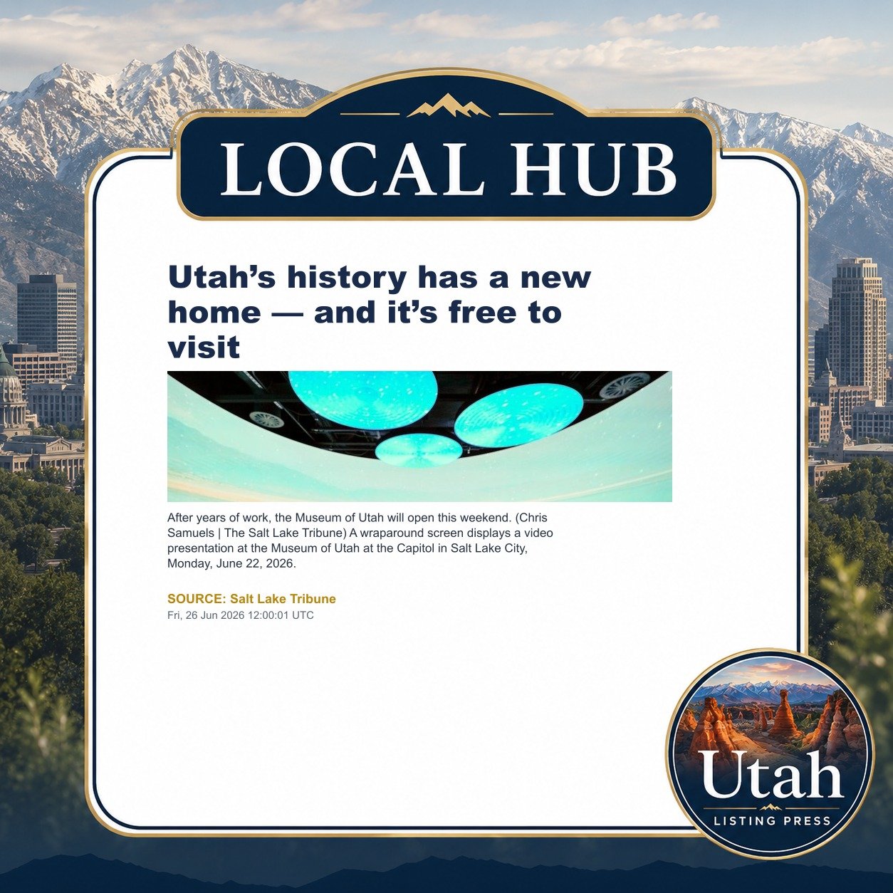 Utah’s history has a new home — and it’s free to visit