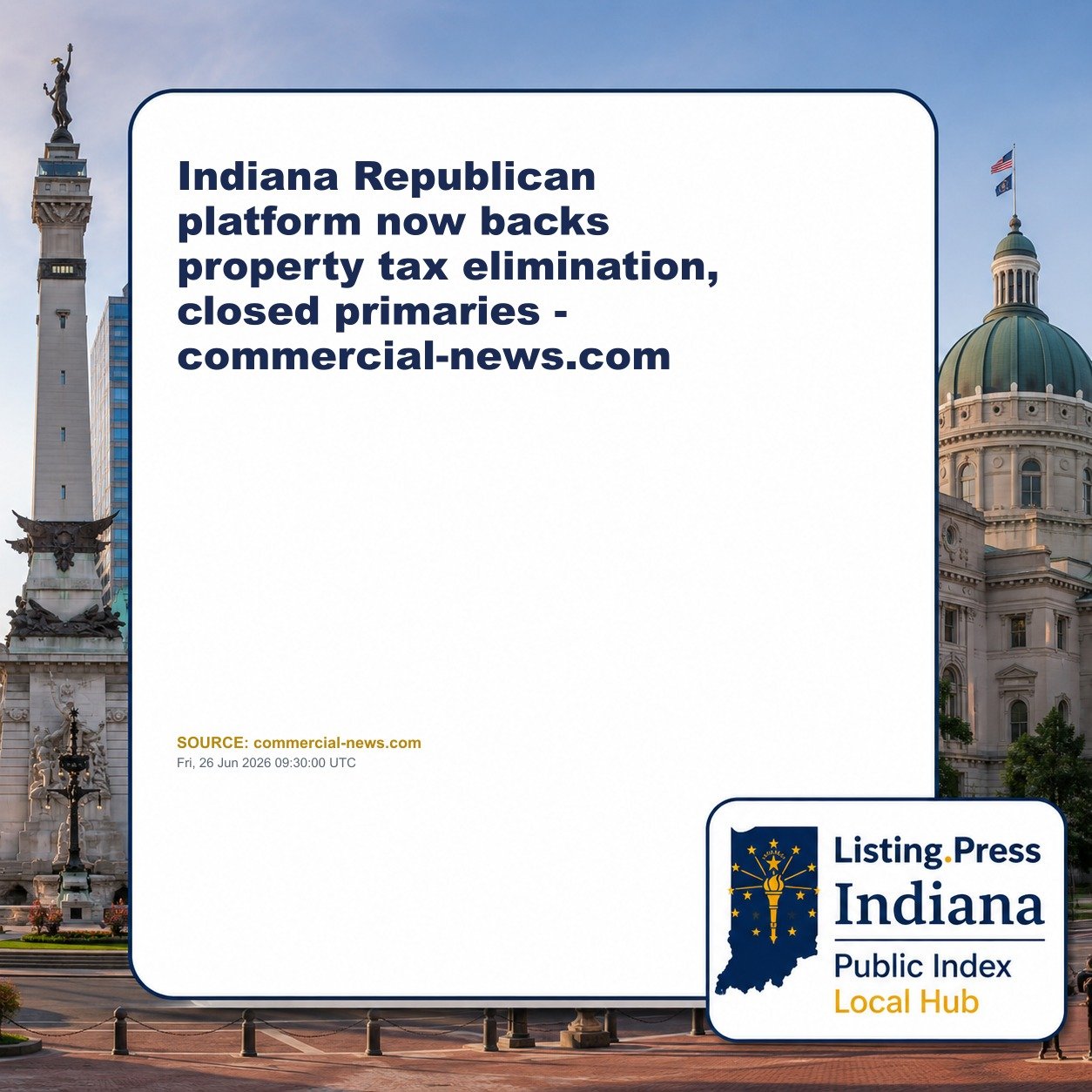 Indiana Republican platform now backs property tax elimination, closed primaries - commercial-news.com