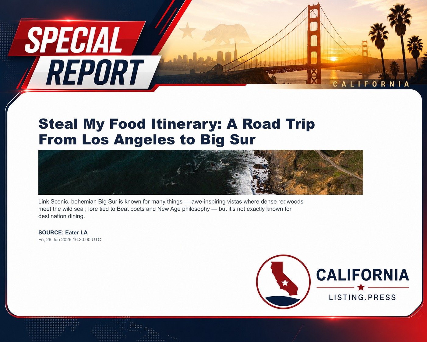 Steal My Food Itinerary: A Road Trip From Los Angeles to Big Sur