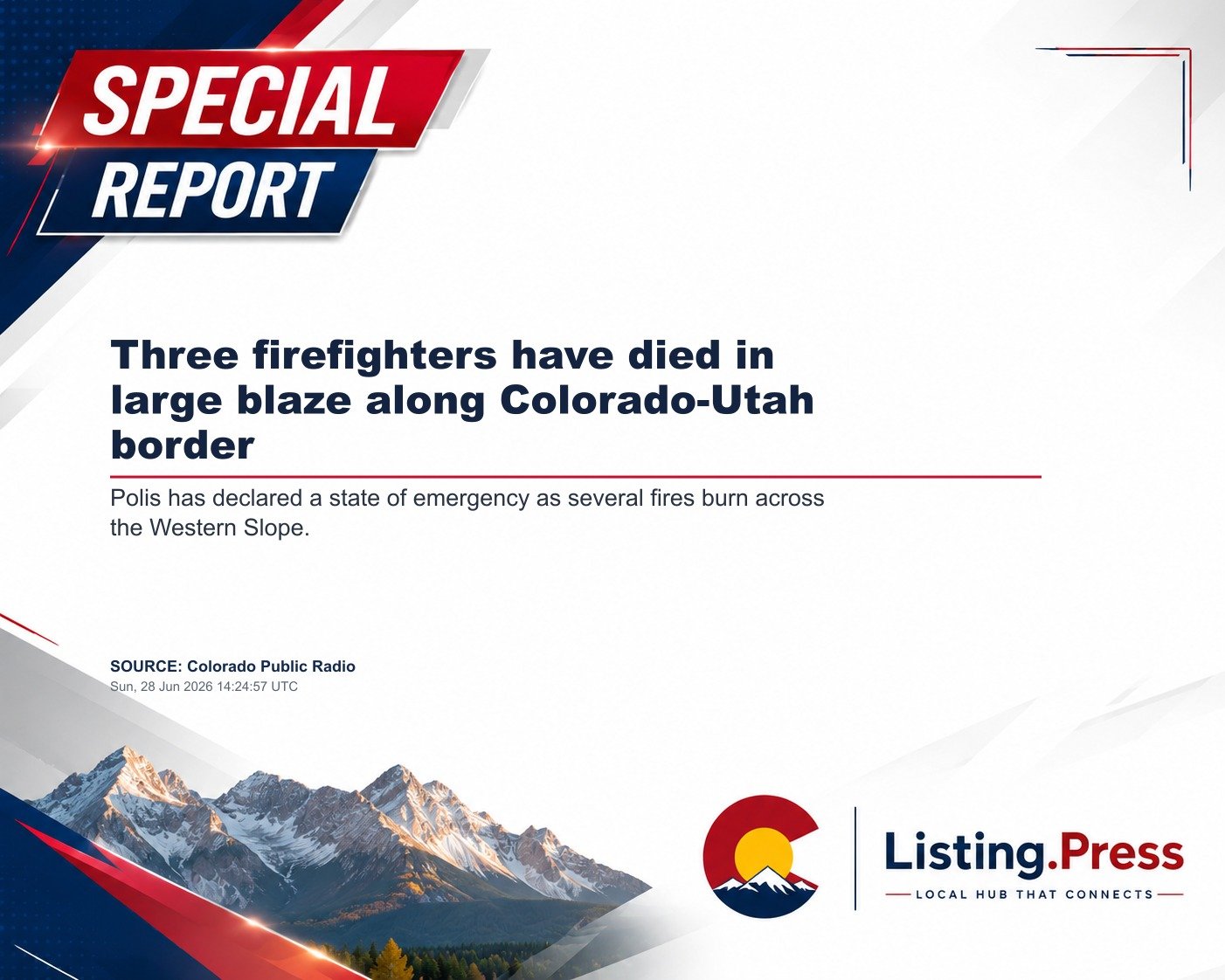 Three firefighters have died in large blaze along Colorado-Utah border