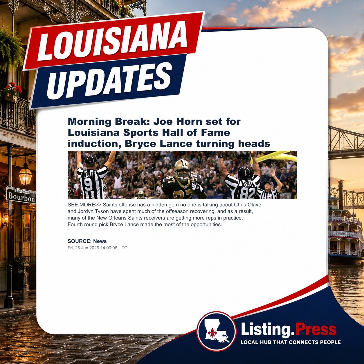 Morning Break: Joe Horn set for Louisiana Sports Hall of Fame induction, Bryce Lance turning heads