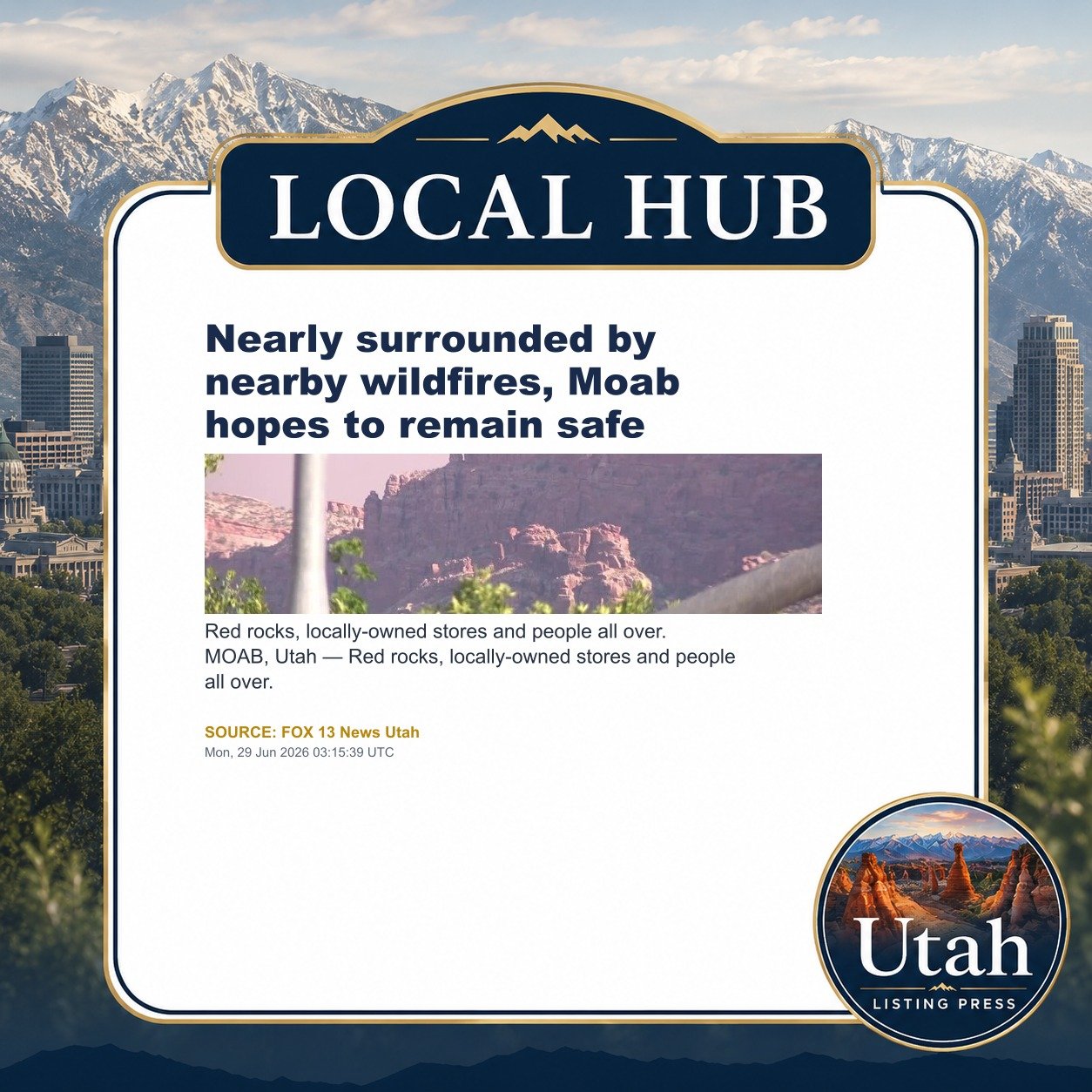 Nearly surrounded by nearby wildfires, Moab hopes to remain safe