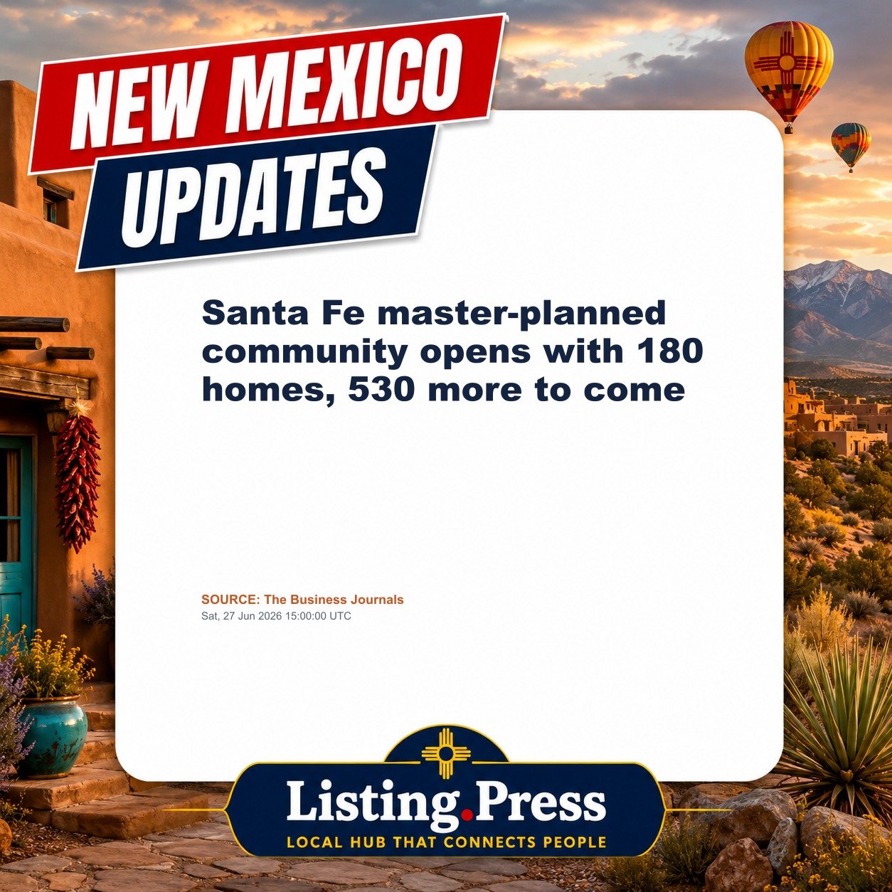 Santa Fe master-planned community opens with 180 homes, 530 more to come