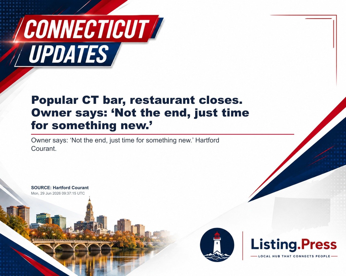 Popular CT bar, restaurant closes. Owner says: ‘Not the end, just time for something new.’