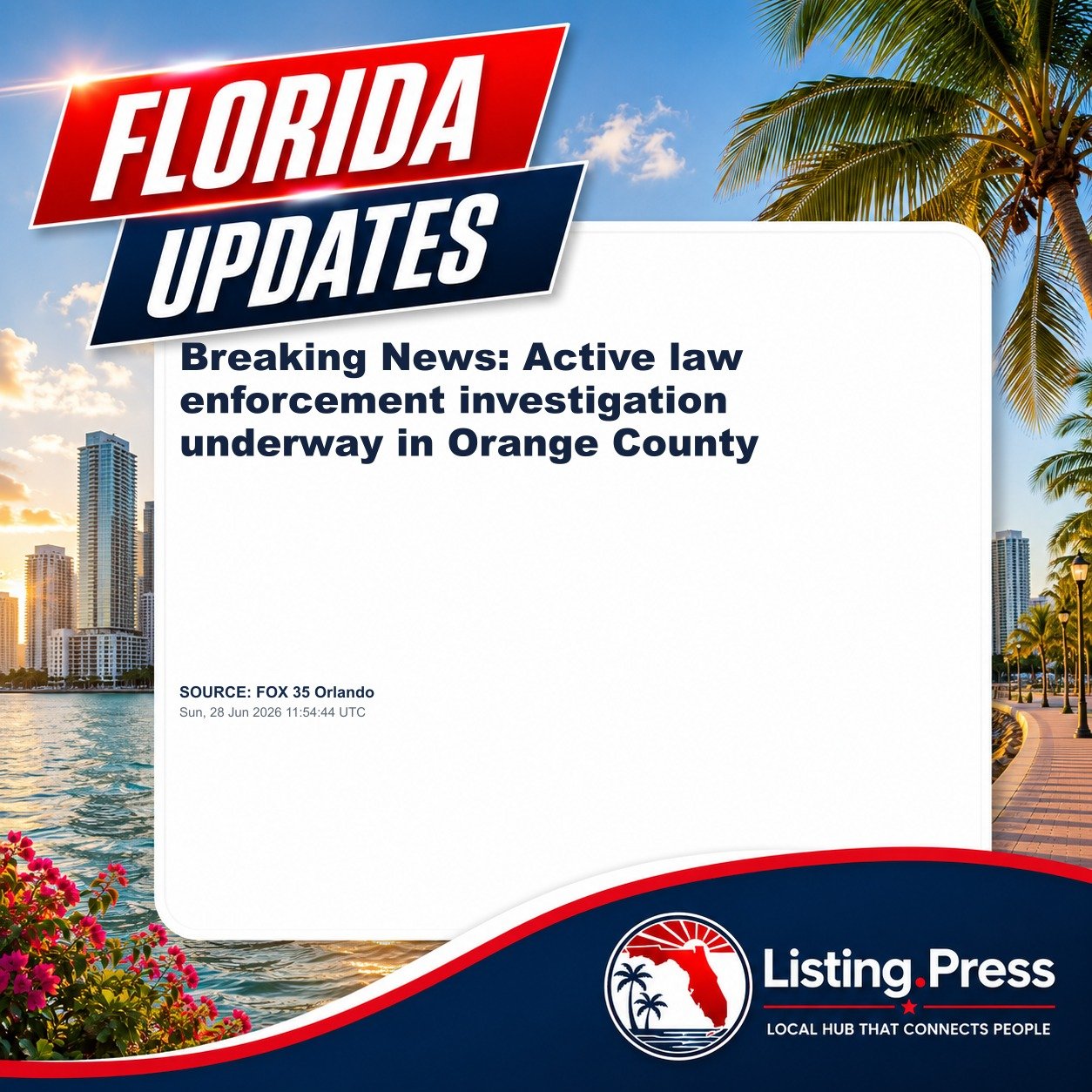 Breaking News: Active law enforcement investigation underway in Orange County