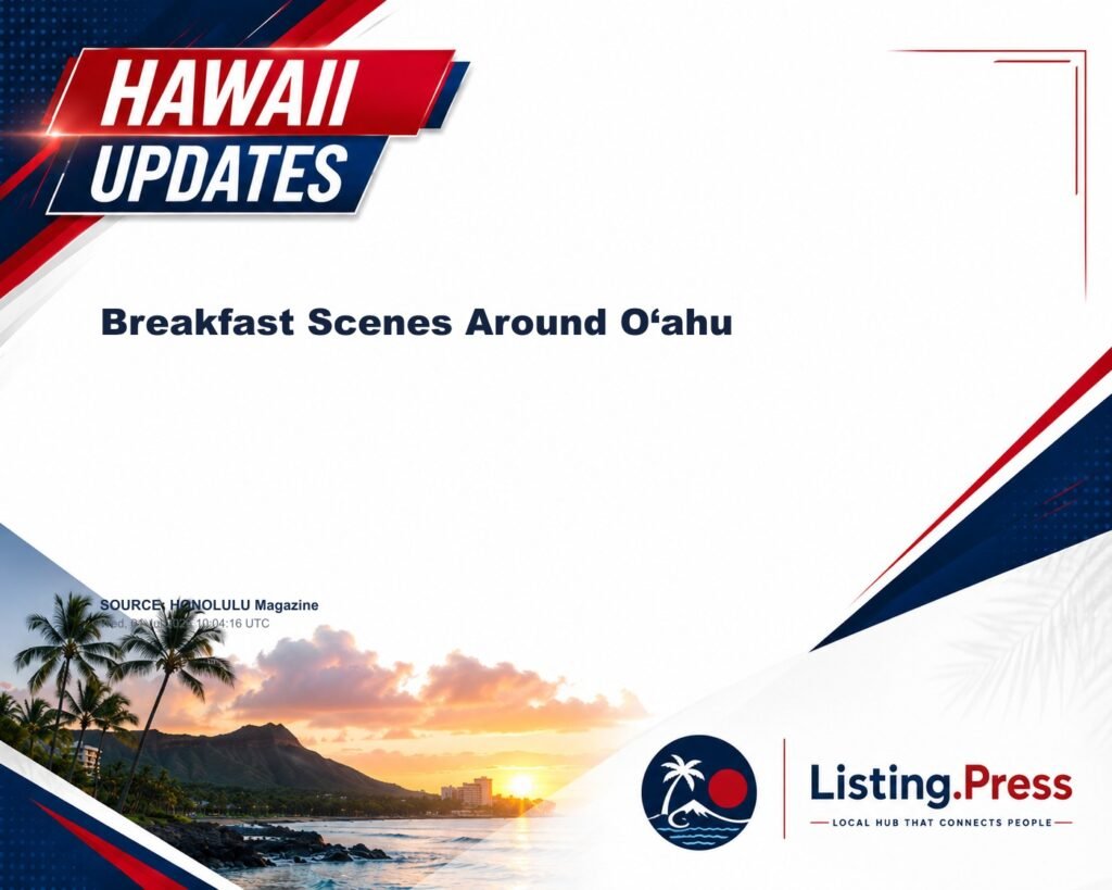 Breakfast Scenes Around O‘ahu