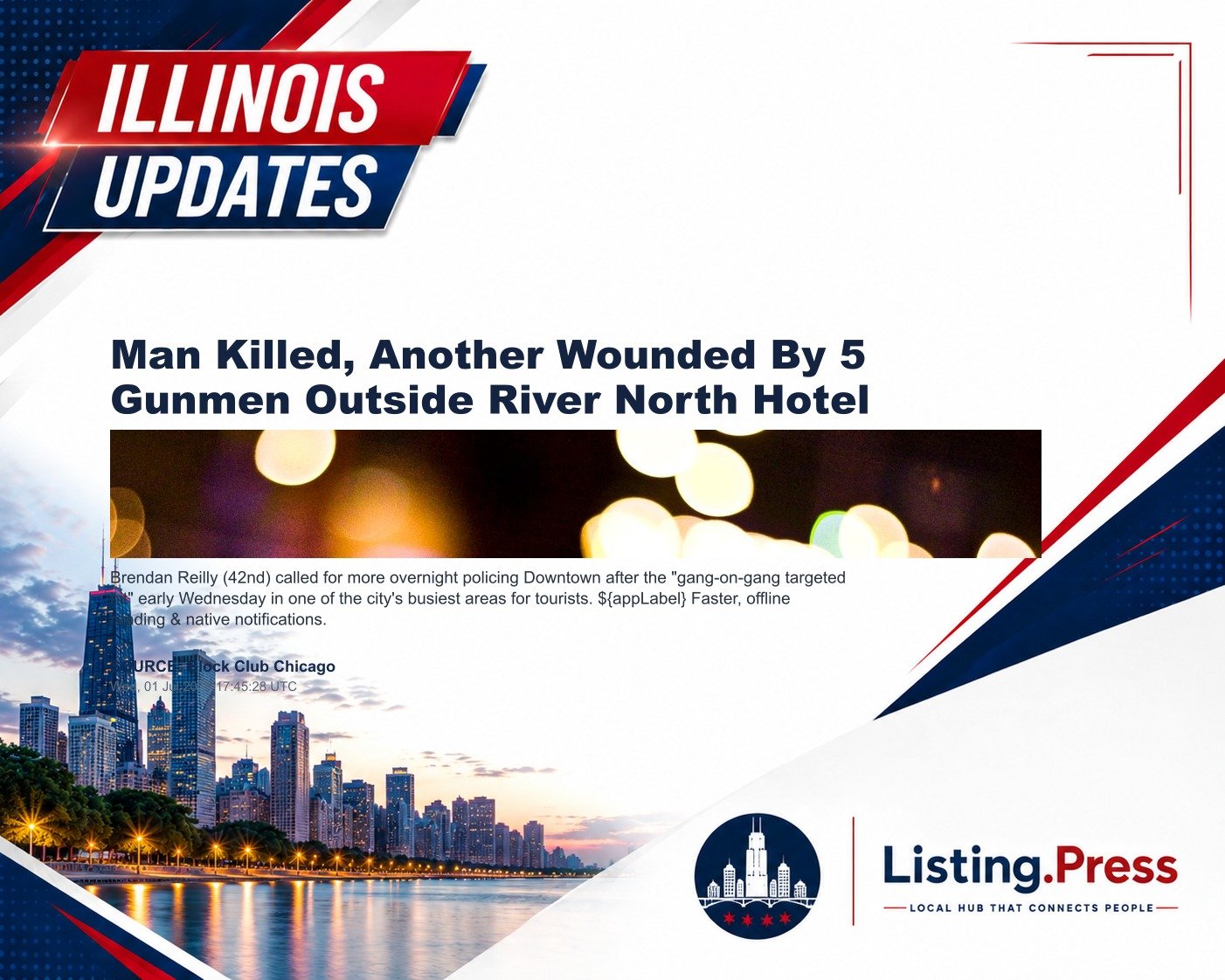Man Killed, Another Wounded By 5 Gunmen Outside River North Hotel