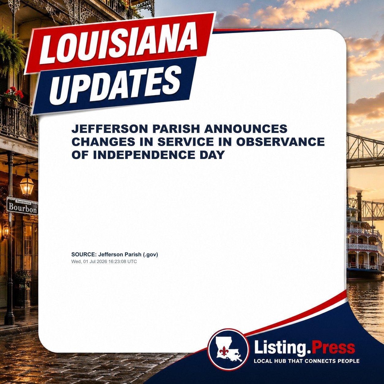 JEFFERSON PARISH ANNOUNCES CHANGES IN SERVICE IN OBSERVANCE OF INDEPENDENCE DAY