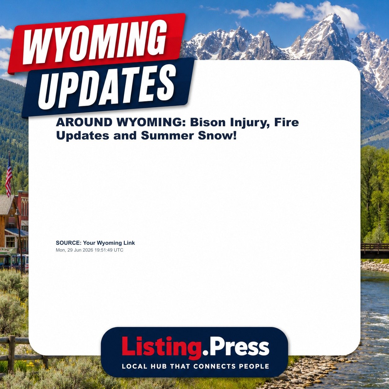 AROUND WYOMING: Bison Injury, Fire Updates and Summer Snow!