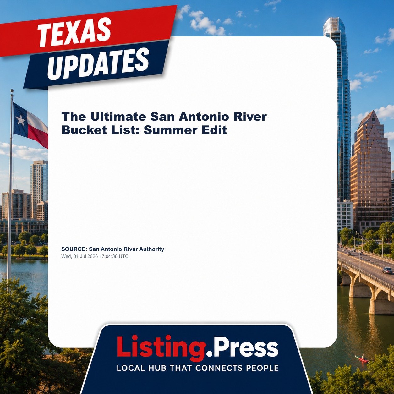 The Ultimate San Antonio River Bucket List: Summer Edit