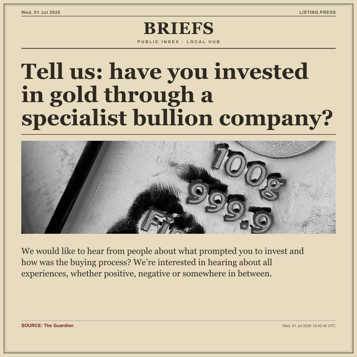 Tell us: have you invested in gold through a specialist bullion company?