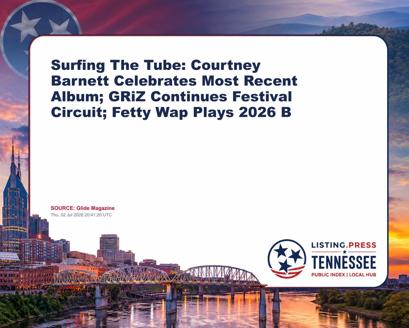 Surfing The Tube: Courtney Barnett Celebrates Most Recent Album; GRiZ Continues Festival Circuit; Fetty Wap Plays 2026 B