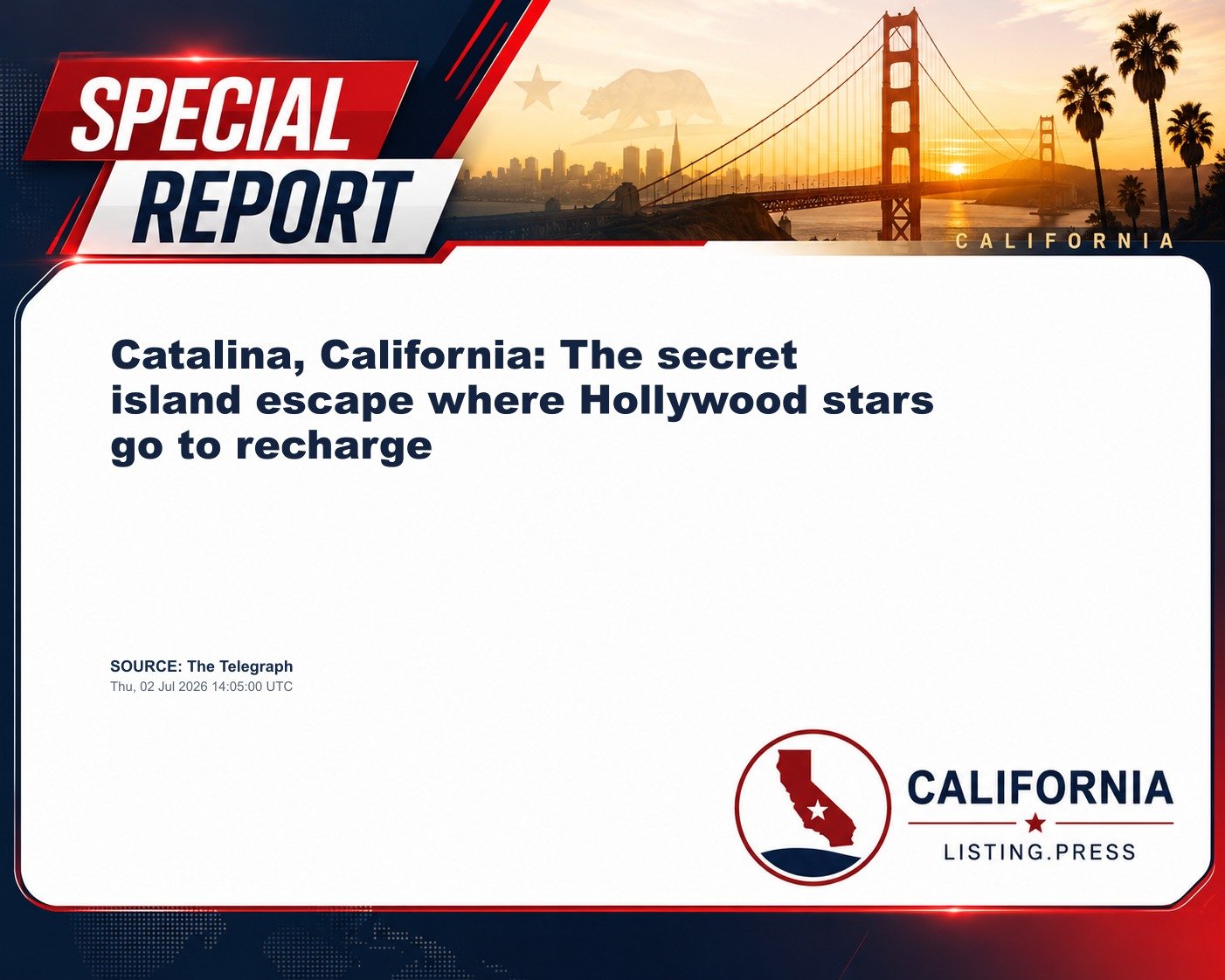 Catalina, California: The secret island escape where Hollywood stars go to recharge