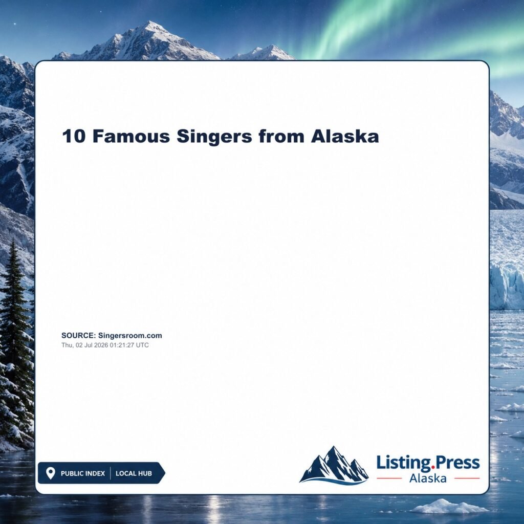 10 Famous Singers from Alaska