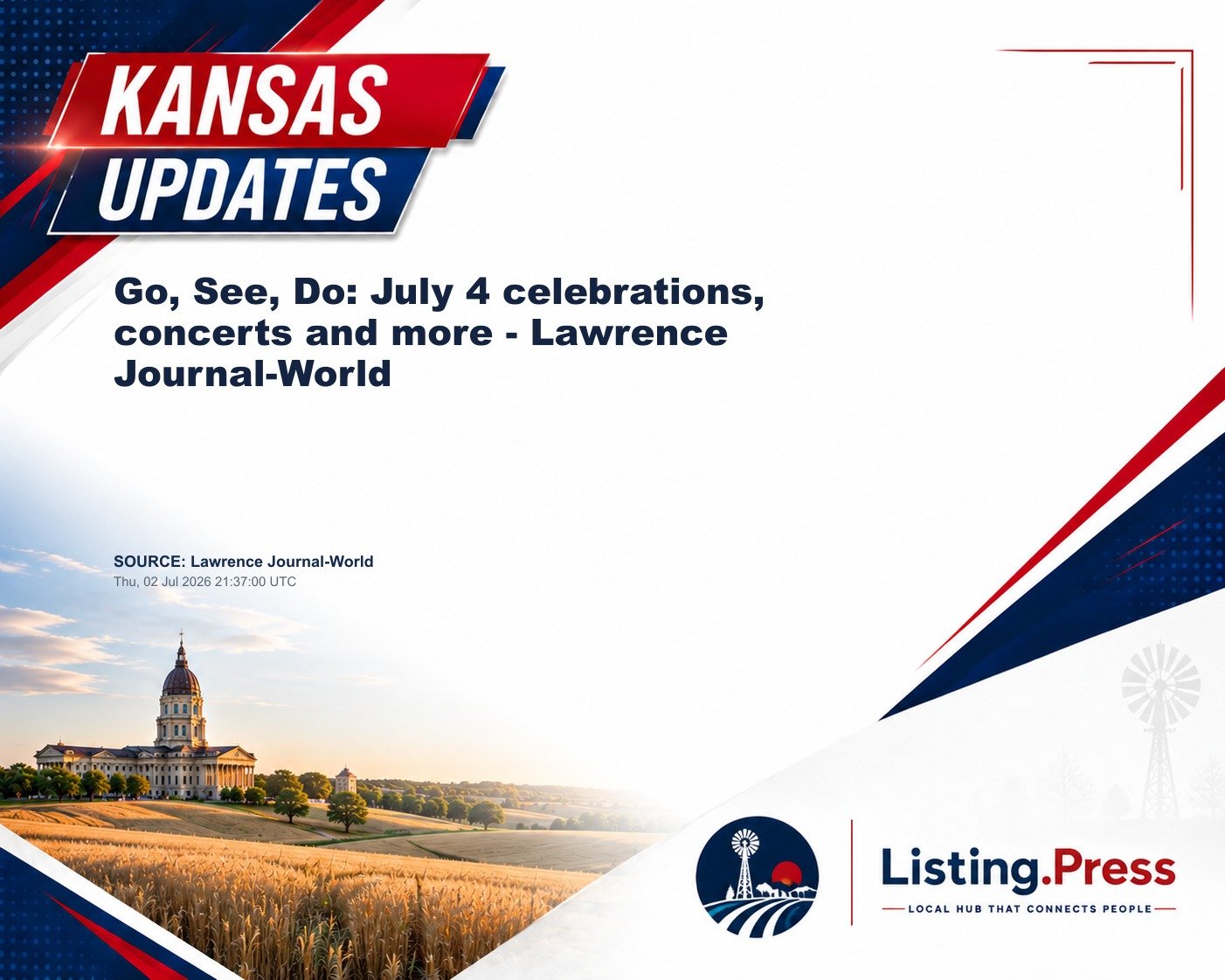Go, See, Do: July 4 celebrations, concerts and more - Lawrence Journal-World