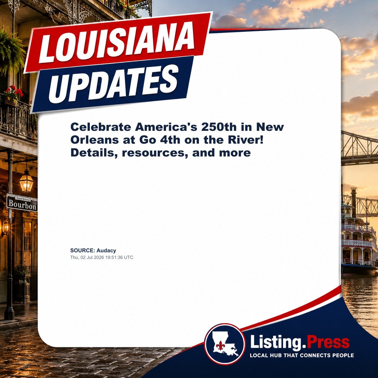Celebrate America's 250th in New Orleans at Go 4th on the River! Details, resources, and more