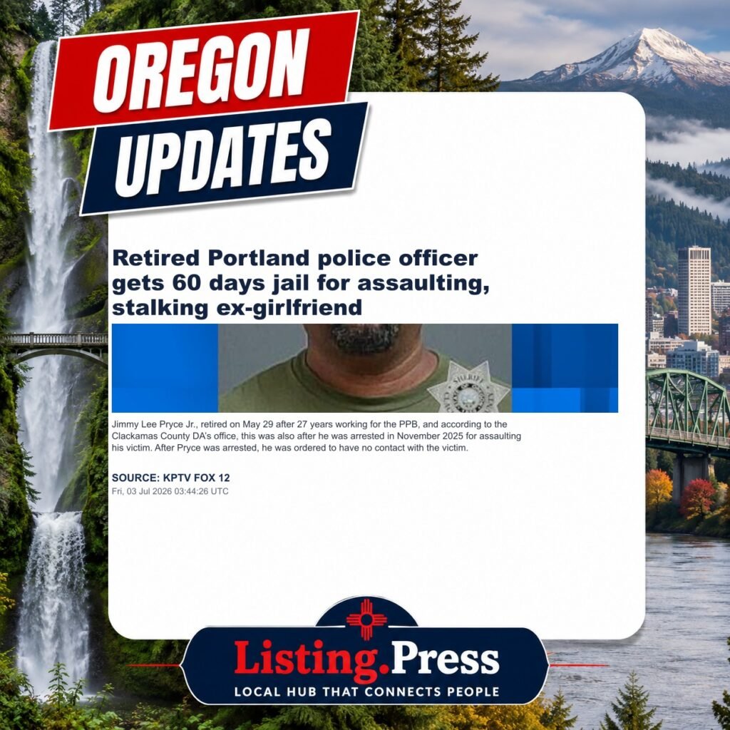 Retired Portland police officer gets 60 days jail for assaulting, stalking ex-girlfriend