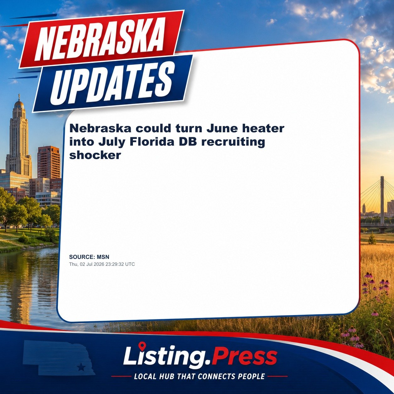 Nebraska could turn June heater into July Florida DB recruiting shocker