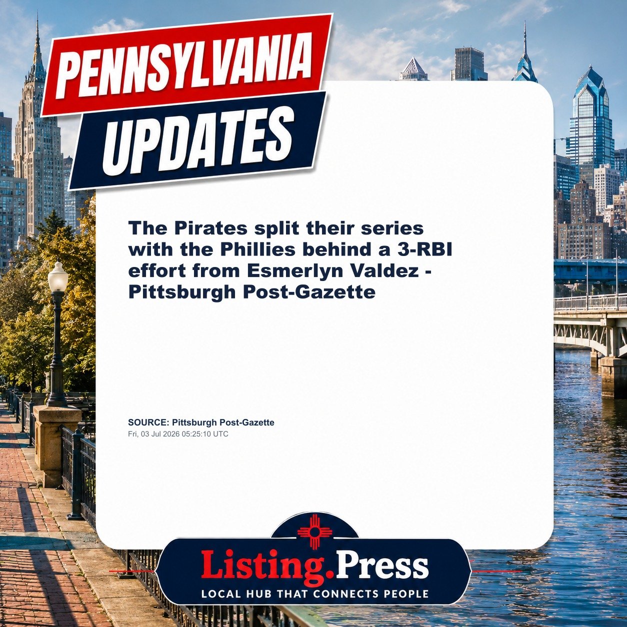 The Pirates split their series with the Phillies behind a 3-RBI effort from Esmerlyn Valdez - Pittsburgh Post-Gazette