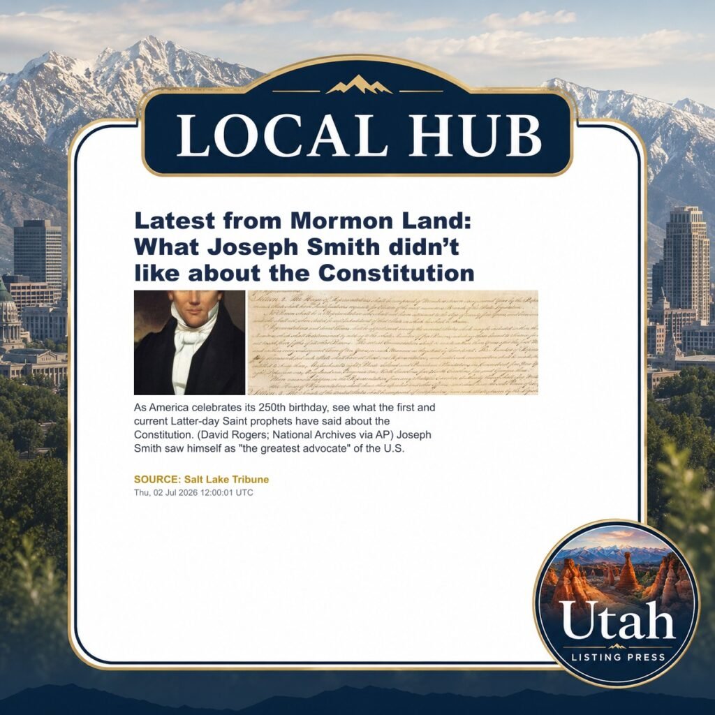 Latest from Mormon Land: What Joseph Smith didn’t like about the Constitution
