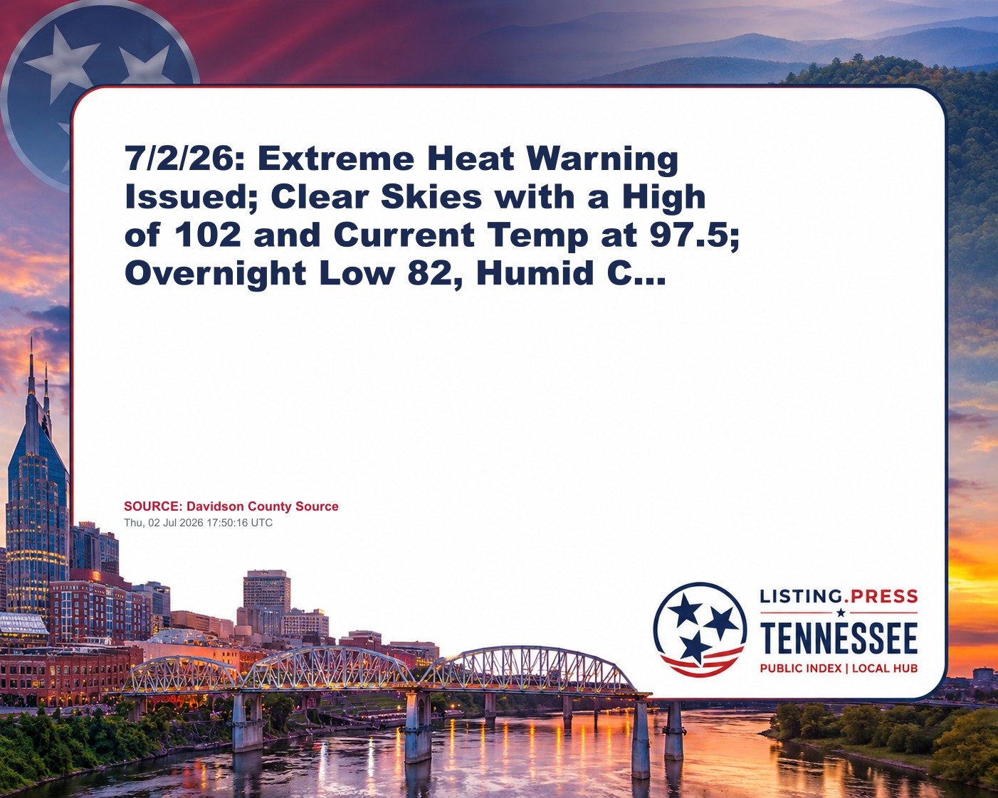 7/2/26: Extreme Heat Warning Issued; Clear Skies with a High of 102 and Current Temp at 97.5; Overnight Low 82, Humid C…