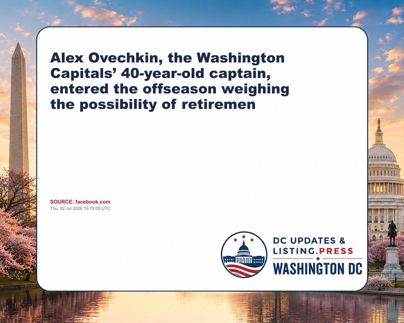 Alex Ovechkin, the Washington Capitals’ 40-year-old captain, entered the offseason weighing the possibility of retiremen
