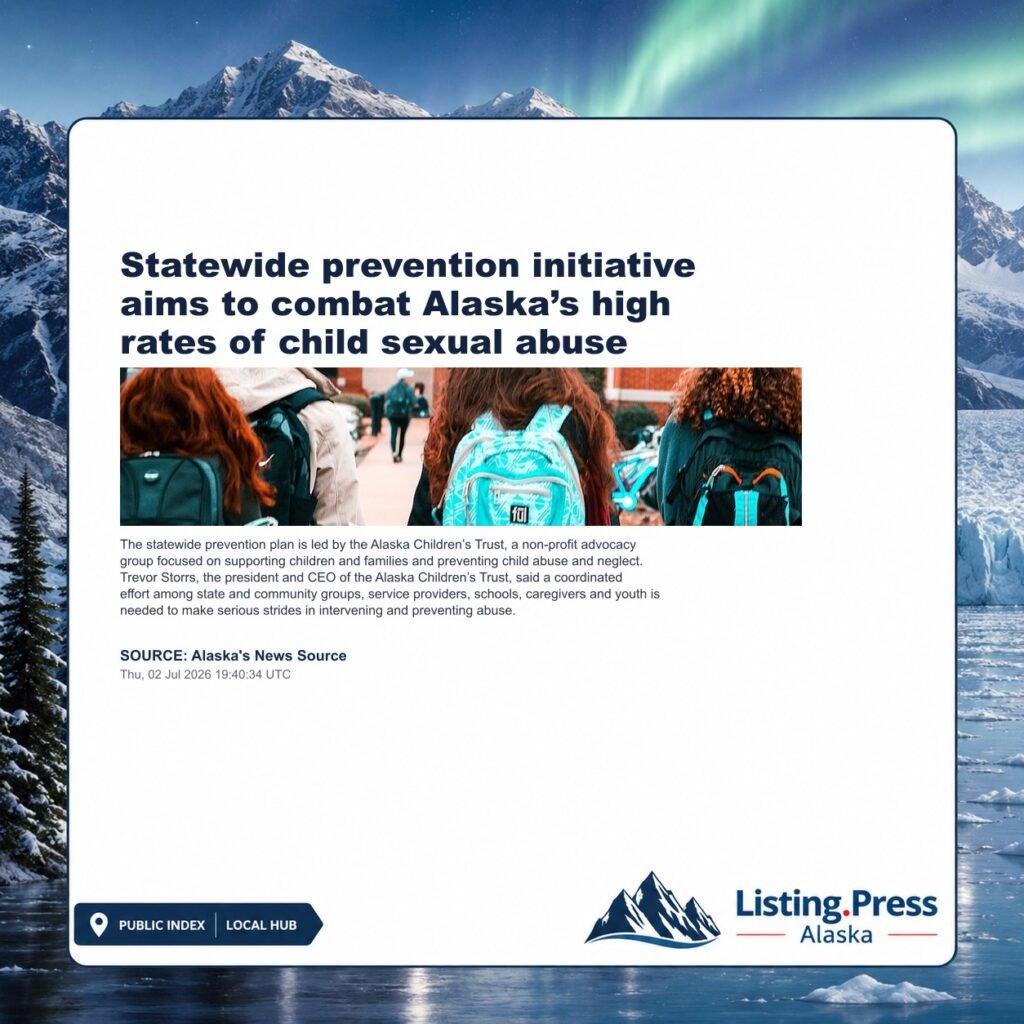 Statewide prevention initiative aims to combat Alaska’s high rates of child sexual abuse