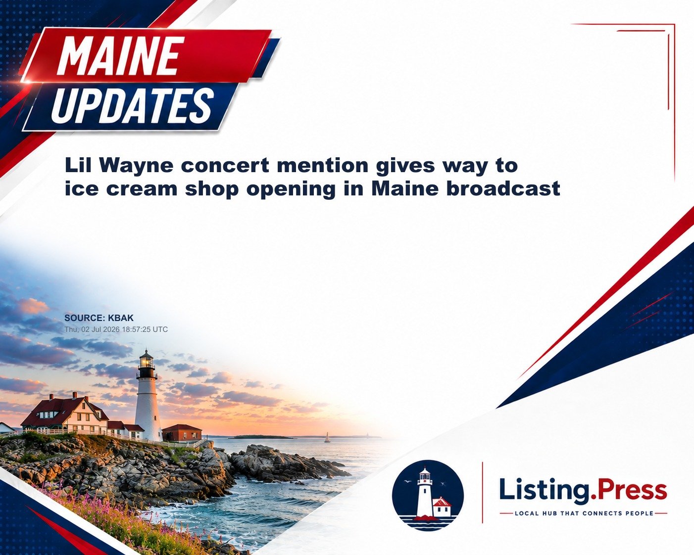 Lil Wayne concert mention gives way to ice cream shop opening in Maine broadcast