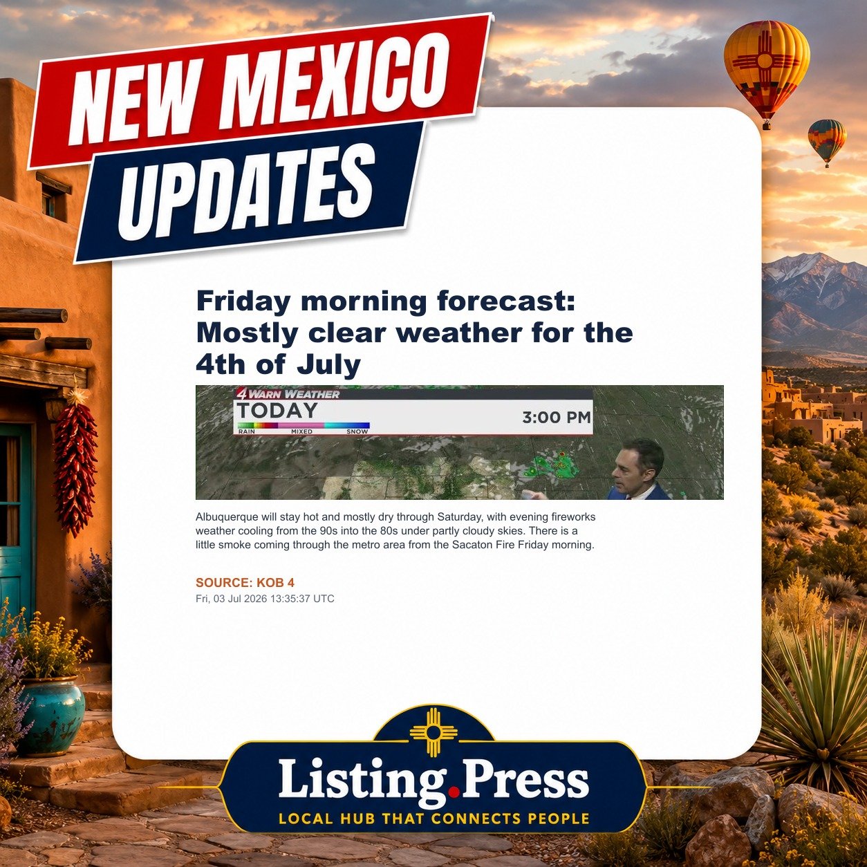Friday morning forecast: Mostly clear weather for the 4th of July