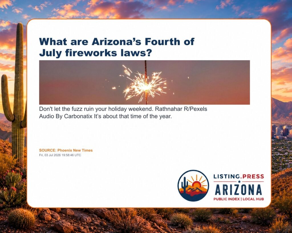 What are Arizona’s Fourth of July fireworks laws?
